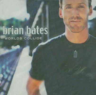 Cover for Brian Bates · Worlds Collide (CD) (2008)