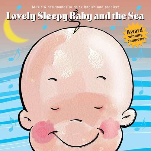 Lovely Sleepy Baby & the S - Raimond Lap - Muzyka -  - 0703875430421 - 3 listopada 2009