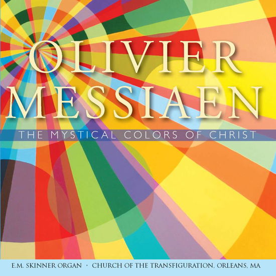 Cover for Messiaen / Chalmers / Jordan / Pfeiffer · Mystical Colors of Christ (CD) (2008)