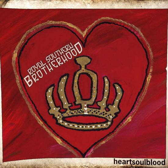 Royal Southern Brotherhood · Heartsoulblood (CD) [Digipak] (2014)