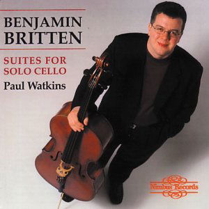 Suites For Solo Cello - Paul Watkins - Benjamin Britten - Musik - NIMBUS RECORDS - 0710357570421 - 2018