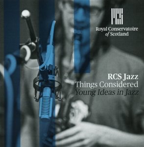 Cover for Rcs Jazz · Things Considered: Young Ideas in Jazz (CD) (2014)