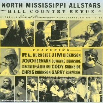 Hill Country Revue - North Mississippi Allstar - Muziek - COOKING VINYL - 0711297473421 - 31 maart 2005