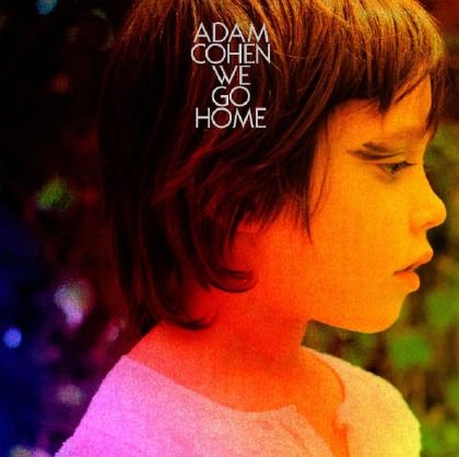 Adam Cohen · We Go Home (CD) (2014)