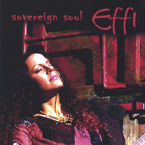Cover for Effi · Sovereign Soul (CD) (2004)