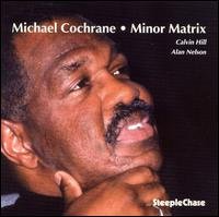 Cover for Michael Cochrane · Minor Matrix (CD) (2001)
