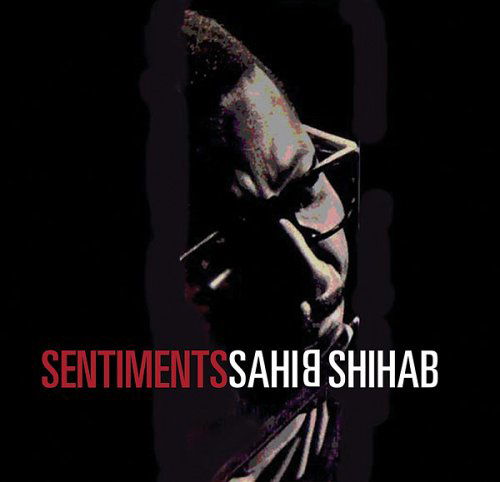 Sentiments - Sahib Shihab - Musik - STORYVILLE - 0717101839421 - 1. März 2005