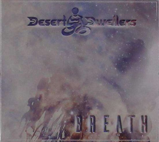 Cover for Desert Dwellers · Breath (CD) (2019)