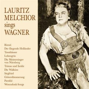 Cover for Wagner / Melchior · Lauritz Melchior Sings Wagner (CD) (2010)