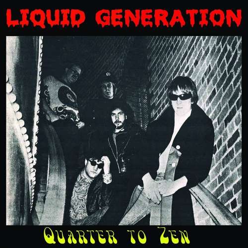 Quarter To Zen - Liquid Generation - Musiikki - GREEN MONKEY - 0718483103421 - torstai 31. maaliskuuta 2016