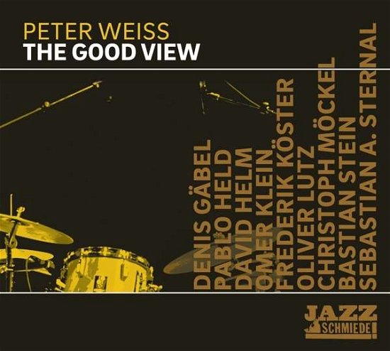 Cover for Peter Weiss · The Good view (CD) (2016)