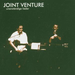 Cover for Joint Venture · Unanstandige Lieder (CD) (2005)