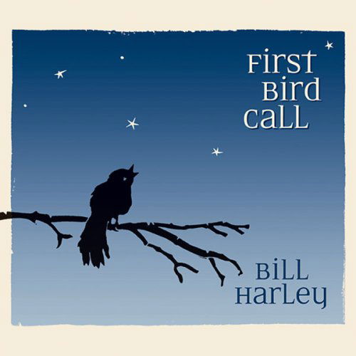 Cover for Bill Harley · First Bird Call (CD) [Digipak] (2009)