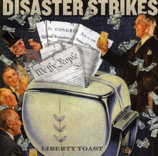 Cover for Disaster Strikes · Liberty Toast (CD) (2013)