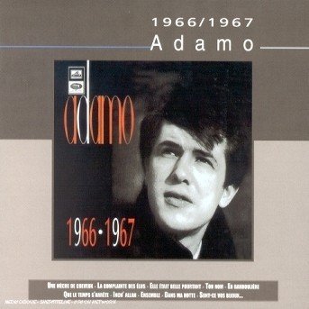 Cover for Salvatore Adamo · Adamo 1966 / 1967 (CD) [Digipak] (2013)