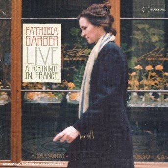 Live a Fortnight in France - Patricia Barber - Musik - EMI RECORDS - 0724357821421 - 6. september 2004
