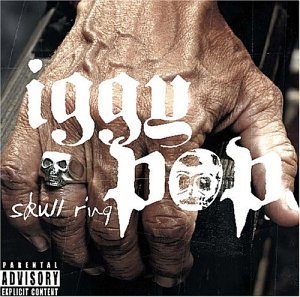 Cover for Iggy Pop · Skull Ring (CD) (2003)