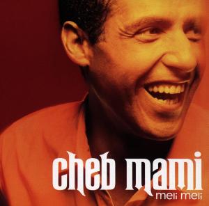 Cover for Cheb Mami · Mali Mali (CD) (2005)