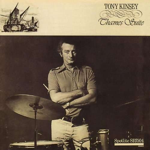 Cover for Tony Kinsey · Thames Suite (CD) (2005)