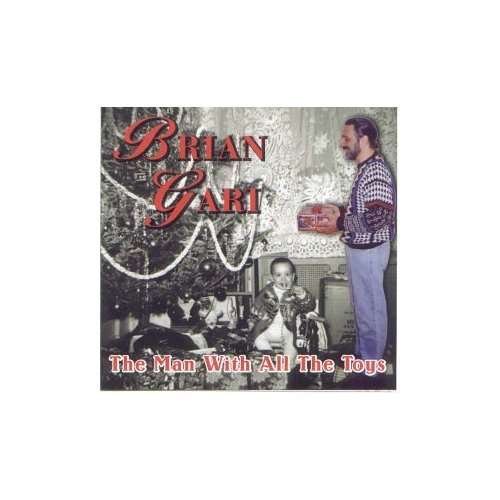 Cover for Brian Gari · Man with All the Toys (CD) (2003)