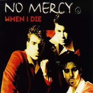 Cover for No Mercy · When I Die (CD)