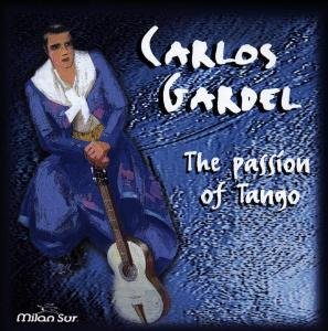 Cover for Carlos Gardel · Carlos Gardel-the Passion of Tango (CD) (1997)