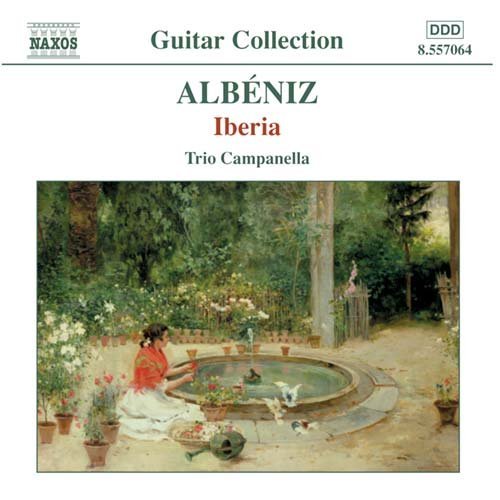 Suite Iberia - Albeniz / Trio Campanella - Musiikki - NAXOS - 0747313206421 - tiistai 21. lokakuuta 2003