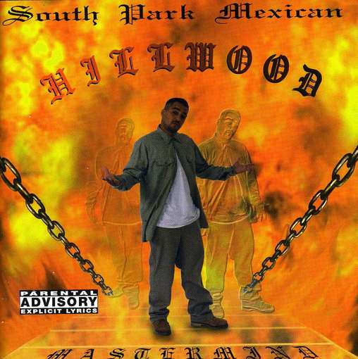 Hillwood - South Park Mexican - Muzyka - CD Baby - 0747764503421 - 4 marca 2003