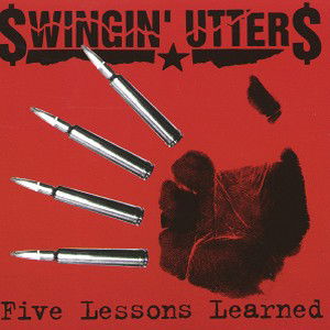 Cover for Swingin Utters · Five Lessons Learned (CD) (2010)