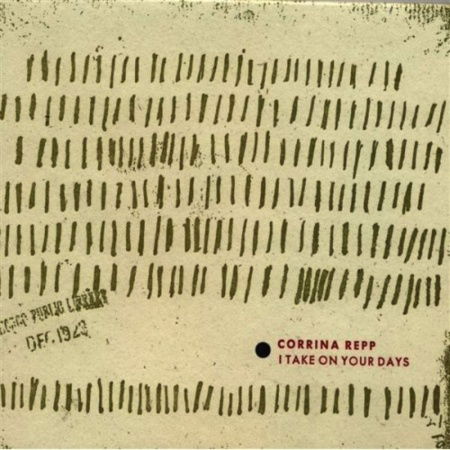 Cover for Corrina Repp · I Take on Your Days (CD) (2001)