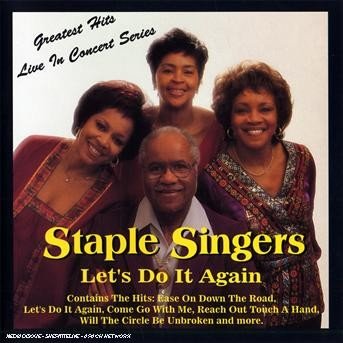 Lets Do It Again - Greatest Hits Live in Concert - The Staples Singers - Musik - AIM - 0752211106421 - 19. Januar 1998