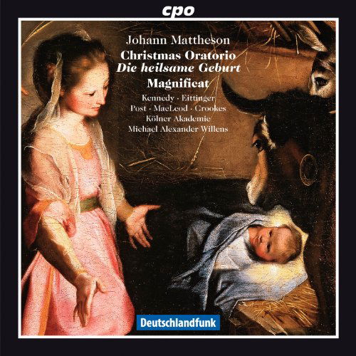 Cover for Mattheson / Kennedy / Kolner Akademie / Willens · Christmas Oratorio: Heilsame Geburt / Magnificat (CD) (2010)