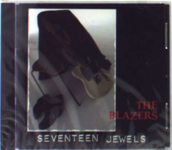 Cover for The Blazers · The Blazers - Seventeen Jewels (CD)