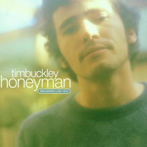 Cover for Tim Buckley · Honeyman: Recorded Live 1973 (CD) (1995)