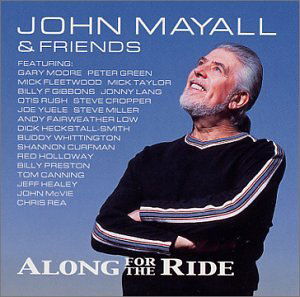 Cover for John Mayall · Along for the Ride (CD) (2008)