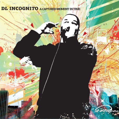 A Captured Moment In Time - Dl Incognito - Music - URBNET - 0775020844421 - April 8, 2008
