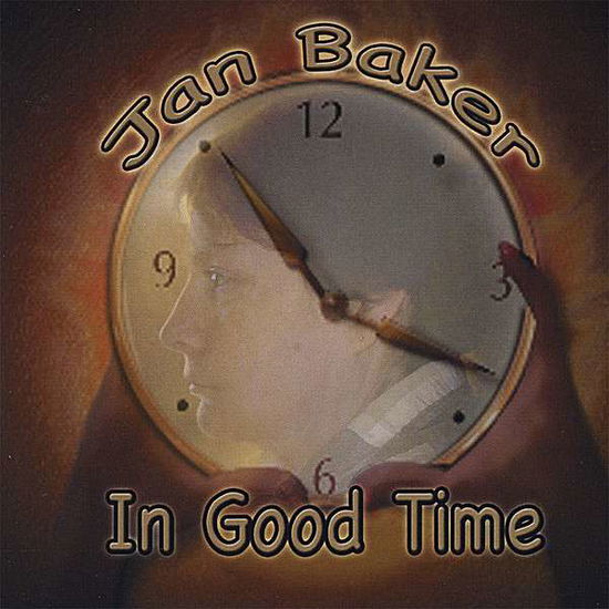 Cover for Jan Baker · In Good Time (CD) (2007)