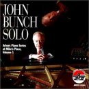 Solo 1 - John Bunch - Musiikki - ARBORS RECORDS - 0780941118421 - tiistai 23. syyskuuta 1997
