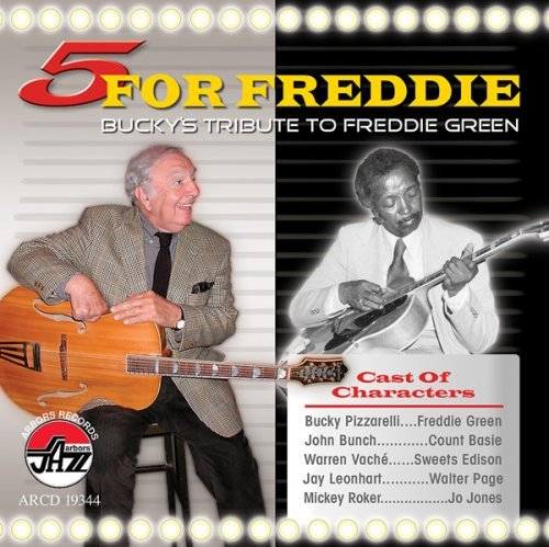 Cover for Bucky Pizzarelli · 5 for Freddie: Bucky's Tribute to Freddie Green (CD) (2007)