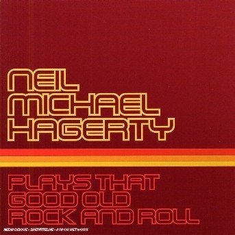 Plays That Good Old Rock - Neil Hagerty - Musik - DRAG CITY - 0781484021421 - 17 augusti 2016