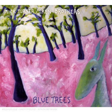 Cover for Mick Turner · Blue Trees (CD) (2007)