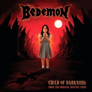 Cover for Bedemon · Child Of Darkness (CD) (2015)