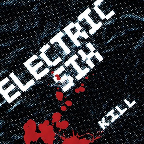 Cover for Electric Six · Kill (CD) (2009)