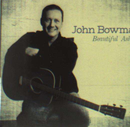 Cover for John Bowman · Beautiful Ashes (CD) (2015)