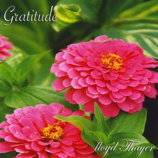 Cover for Lloyd Thayer · Gratitude (CD) (2009)