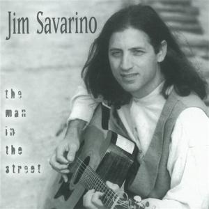 Cover for Jim Savarino · The Man in the Street (CD) (2024)