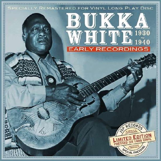 Early Recordings 1930-1940 - Bukka White - Musique - JSP - 0788065100421 - 30 août 2023