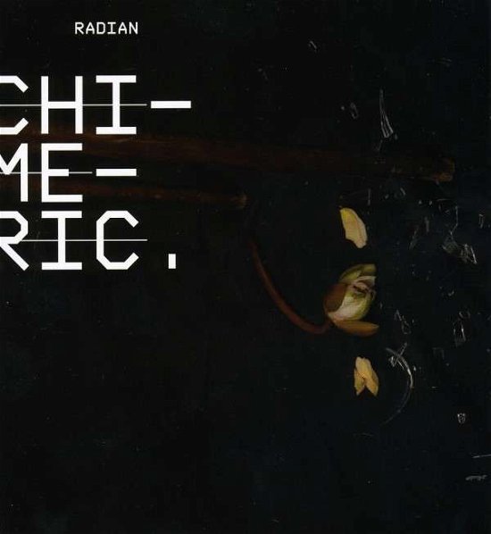 Cover for Radian · Chimeric (CD) (2010)
