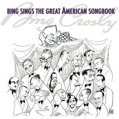 Cover for Bing Crosby · Bing Sings the Great American Songbook (CD) (2024)