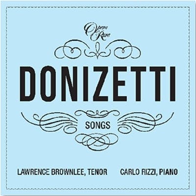 Cover for Lawrence Brownlee &amp; Carlo Rizz · Donizetti Songs Vol. 1 (CD) (2024)